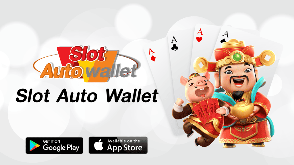 slot ฝาก auto วอเลท